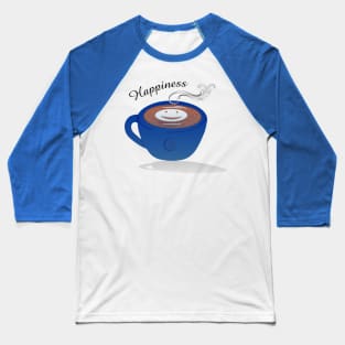 Happiness Coffee Baseball T-Shirt